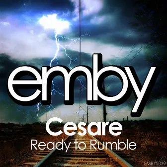 Ready To Rumble by Cesare