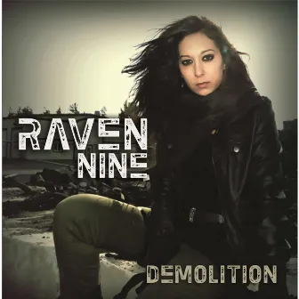 Demolition by Raven Nine