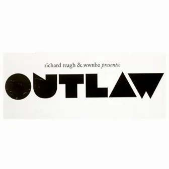 Outlaw by Richard Reagh