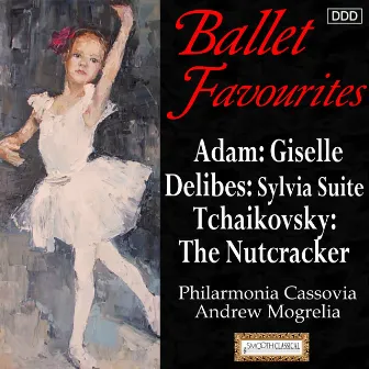 Ballet Favourites: Adam: Giselle - Delibes: Sylvia Suite - Tchaikovsky: The Nutcracker Suite by Philharmonia Cassovia