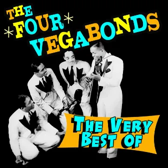 The Very Best Of by Four Vagabonds