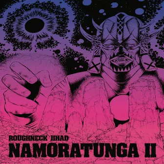 Namoratunga II by Roughneck Jihad