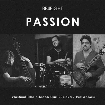 Passion by Be4eight