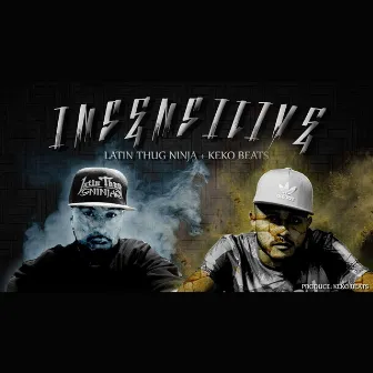 Insensitive by Latin Thug Ninja