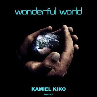 Wonderful World by Kamiel Kiko