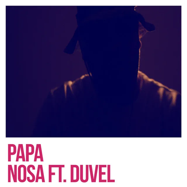 Papa (feat. Duvel)