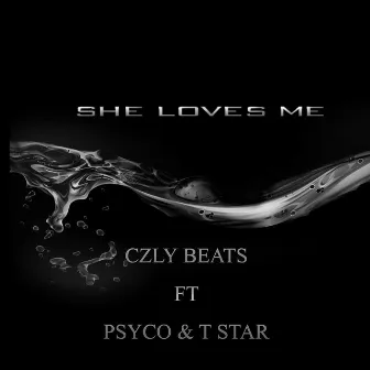 She Loves Me by Psyco