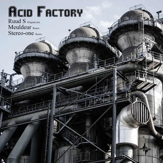 Acid Factory - Stereo-one Remix