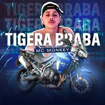 Tigera braba by MC Monkey