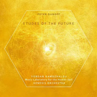 Peter Dunoff: Etudes of the Future by Genesis Orchestra