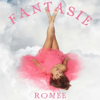 Fantasie by ROMEE