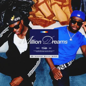 Million Dreams by Trey & Zay