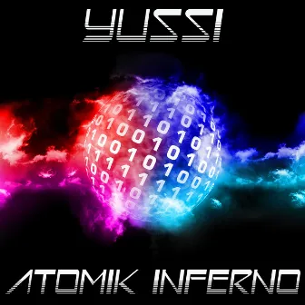 Atomik Inferno by Yussi