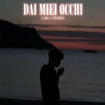 DAI MIEI OCCHI by Luk3