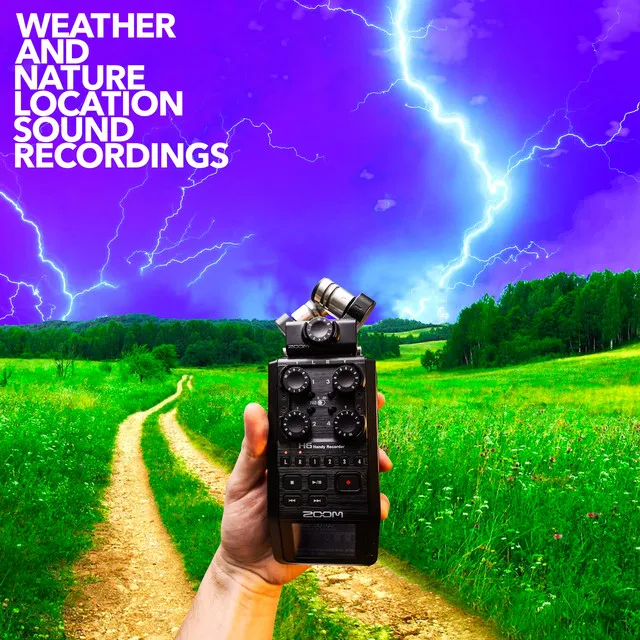 Weather and Nature Location Sound Recordings