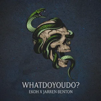 whatdoyoudo? by Jarren Benton