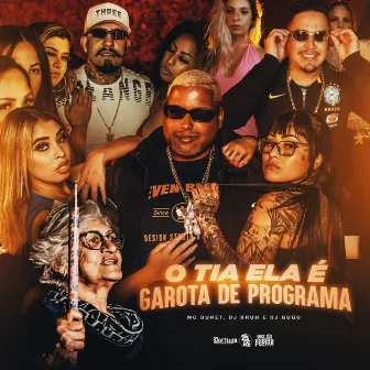 O Tia Ela É Garota de Programa by Dj Bruh