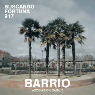 Barrio by Buscando Fortuna 917