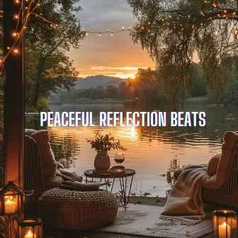 Peaceful Reflection Beats by After Work Chill