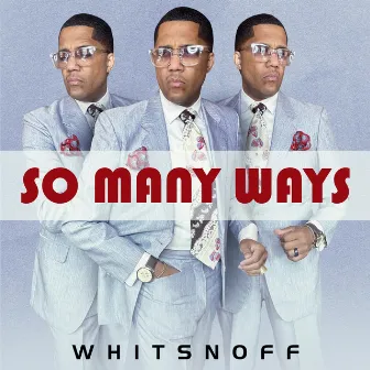 So Many Ways by WhitsNoff