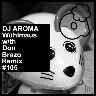 wuehlmaus by DJ Aroma