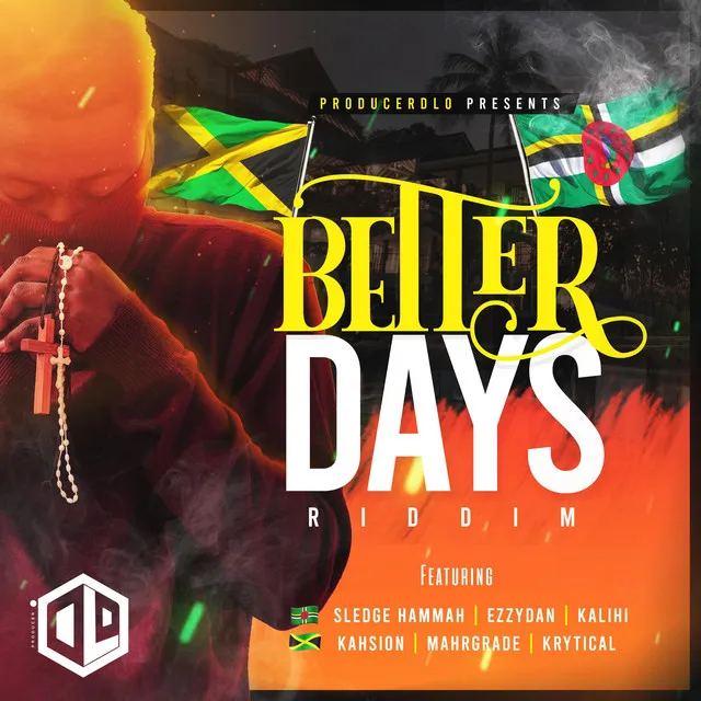 Better Days Riddim