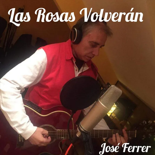 Las Rosas Volverán