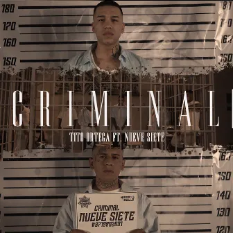 Criminal by Tito Ortega