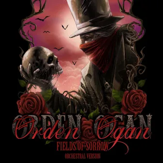 Fields of Sorrow (Orchestral Version) by Orden Ogan