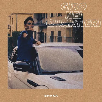 Giro nei quartieri by Shaka