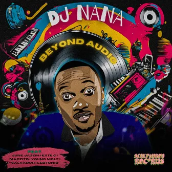 Beyond Audio by DJ Nana