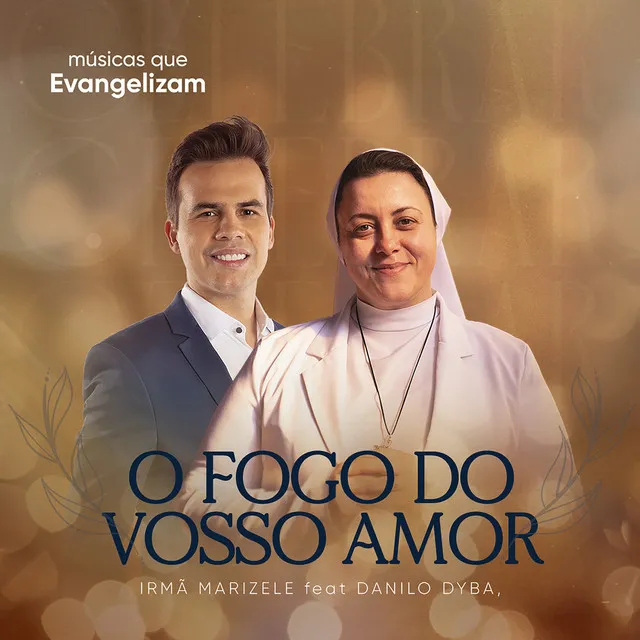 O Fogo do Vosso Amor