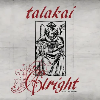 Alright by Talakai