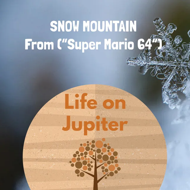 Snow Mountain (From "Super Mario 64")