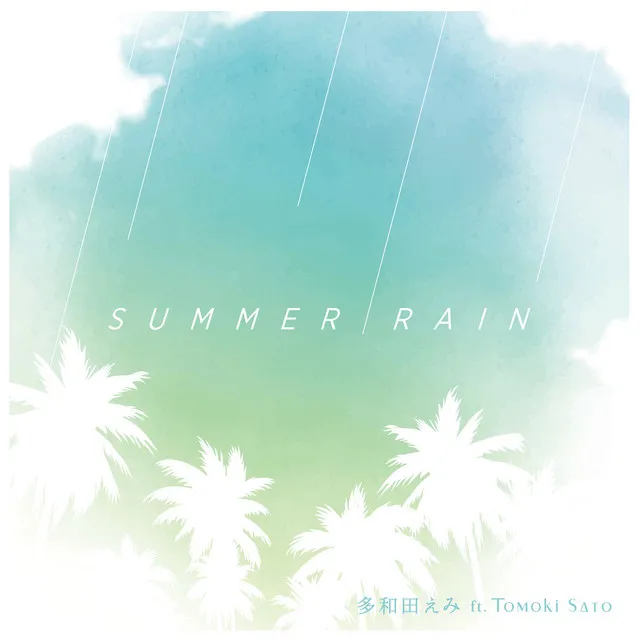 SUMMER RAIN