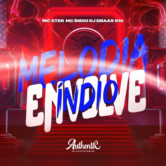 Melodia Envolve Índio