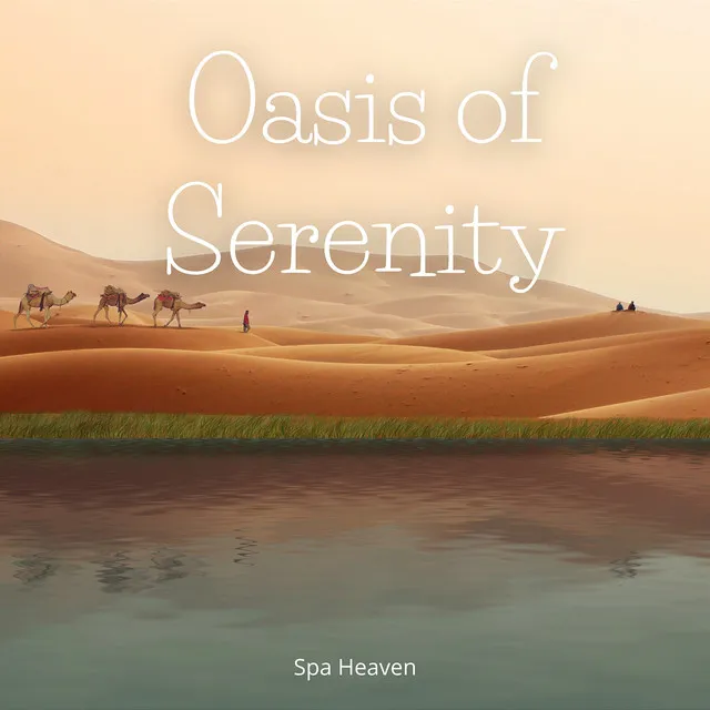 Oasis of Serenity