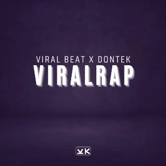 Viralrap by Dontek