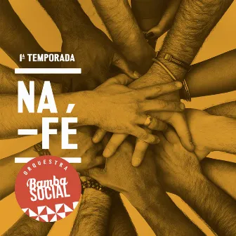 Na Fé by Orquestra Bamba Social