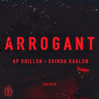 Arrogant by Shinda Kahlon