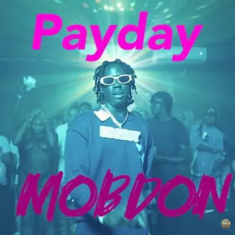 Payday by Mobdon