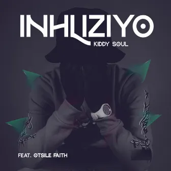 Inhliziyo by Kiddy Soul