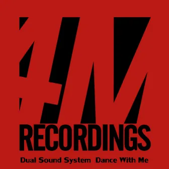 Dance With Me by Dual Sound System