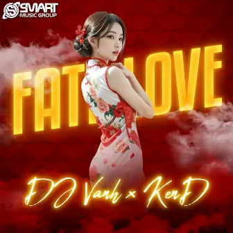 Fate Love (Extended Mix) by DJ Vanh