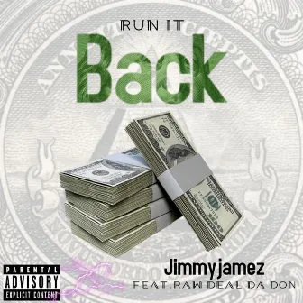 Run It Back by Jimmyjamez