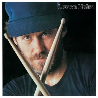 Levon Helm by Levon Helm