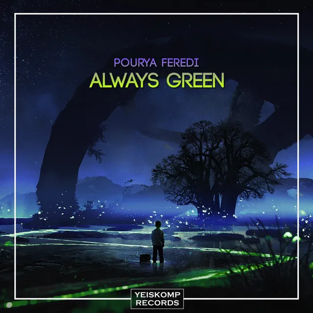 Always Green - Original Mix