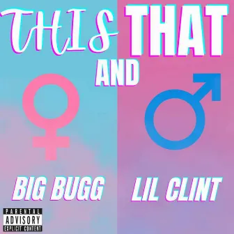 This And That by Lil Clint