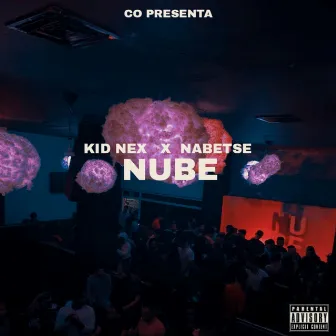 Nube by Kid Nex