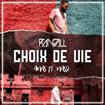 Choix de vie (Remix) by RANDALL